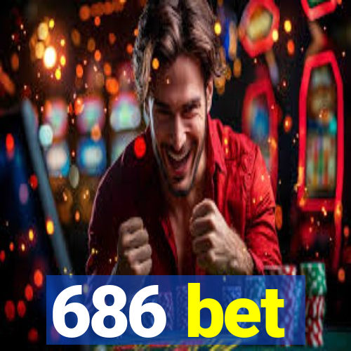 686 bet